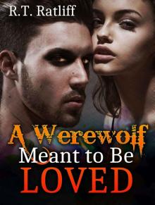 A Werewolf Meant to Be Loved Read online