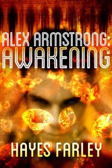 Alex Armstrong: Awakening Read online