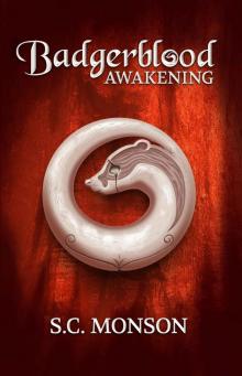 Badgerblood: Awakening Read online