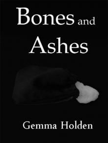 Bones and Ashes Read online