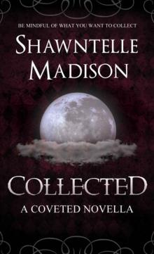 Collected: A Coveted Novella Read online