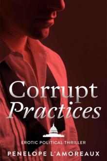 Corrupt Practices Read online