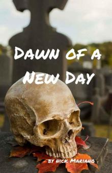 Dawn of a New Day Read online