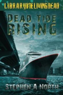 Dead Tide Rising Read online