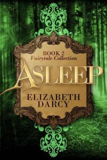 [Fairytale 02] - Asleep (2013) Read online