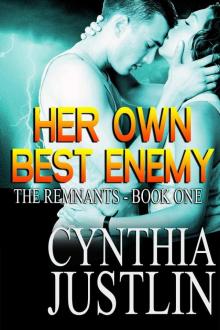 Her Own Best Enemy (The Remnants, Book 1) Read online