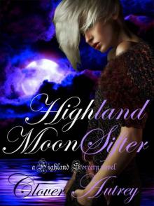 Highland Moon Sifter (a Highland Sorcery novel) Read online