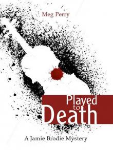 Played to Death Read online