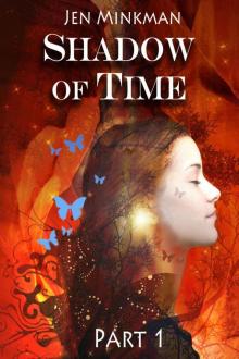 Shadow of Time - Book 1: (Paranormal Romance) Read online
