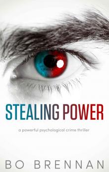STEALING POWER: A powerful psychological crime thriller (A Detective India Kane & AJ Colt Crime Thriller) Read online