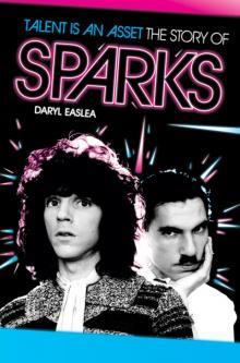 Talent Is an Asset- The Story of Sparks Read online