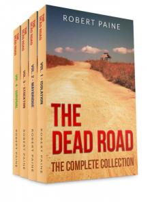 The Dead Road: The Complete Collection Read online