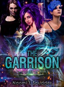 The Garrison (The Circle Series Book 3) Read online