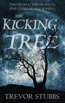 The Kicking Tree (White Gates Adventures Book 1) Read online