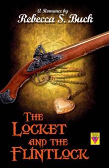 The Locket and the Flintlock Read online