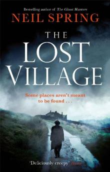 The Lost Village: A Haunting Page-Turner With A Twist You'll Never See Coming! (Ghost Hunters 2) Read online