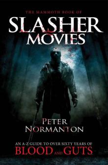 The Mammoth Book of Slasher Movies (Mammoth Books) Read online