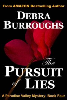 The Pursuit of Lies (Book #4, Paradise Valley) Read online