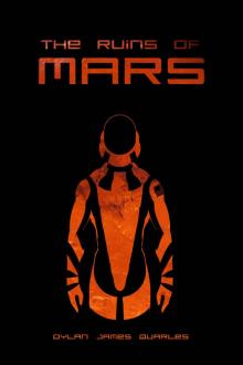 The Ruins of Mars (The Ruins of Mars Trilogy Book 1) Read online