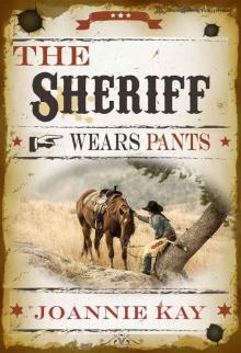 The Sheriff Wears Pants Read online