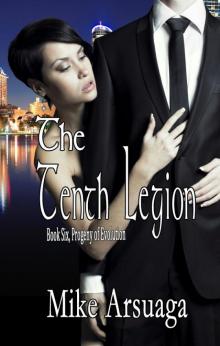 The Tenth Legion (Book 6, Progeny of Evolution) Read online