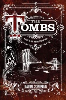 The Tombs Read online