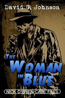 The Woman In Blue (Nick O'Brien Case Files) Read online