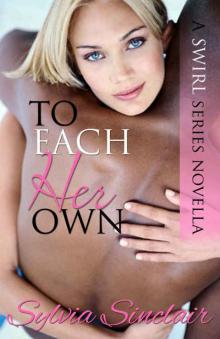 To Each Her Own (The Swirl Book 1) Read online