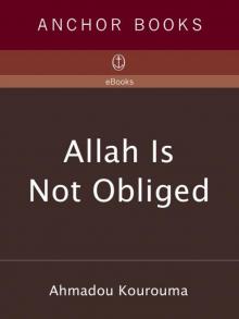 Allah is Not Obliged Read online