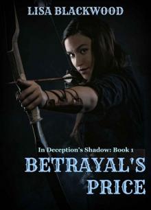 Betrayal's Price (In Deception's Shadow Book 1) Read online