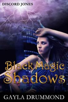 Black Magic Shadows (Discord Jones Book 5) Read online