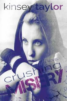Crushing Misery Read online