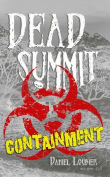 Dead Summit: Containment Read online