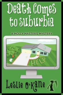 Death Comes to Suburbia (Book 2 Molly Masters Mysteries) Read online