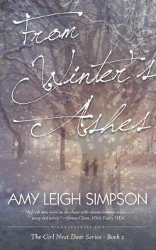 From Winter's Ashes: Girl Next Door Crime Romance Series - Book Two Read online