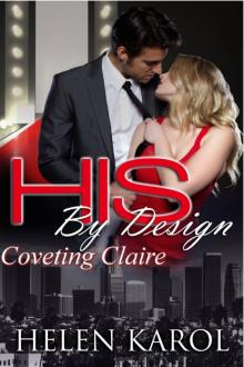 HIS By Design -Coveting Claire Read online