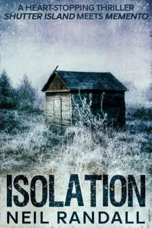 Isolation - a heart-stopping thriller, Shutter Island meets Memento Read online