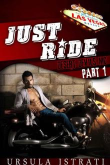 Just Ride: Part 1: Desert Devils MC Read online
