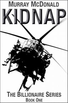 Kidnap (The Billionaire Series) Read online