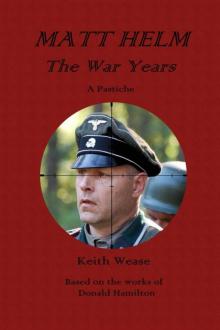 MATT HELM: The War Years Read online