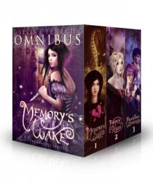 Memory's Wake Omnibus: The Complete Illustrated YA Fantasy Series Read online
