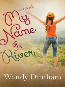 My Name Is River Read online