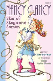 Nancy Clancy, Star of Stage and Screen Read online