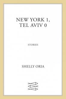 New York 1, Tel Aviv 0 Read online