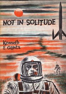 Not in Solitude [Revised Edition] Read online