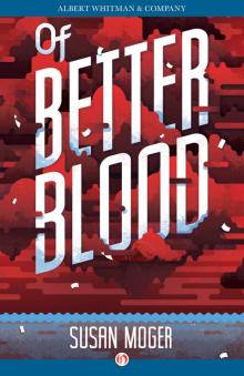 Of Better Blood Read online