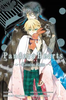 PandoraHearts ~Caucus Race~, Vol. 1 Read online