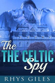 Paranormal Suspense: The Celtic Spy Read online