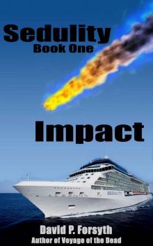 Sedulity (Book One) Impact Read online