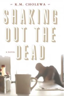 Shaking out the Dead Read online